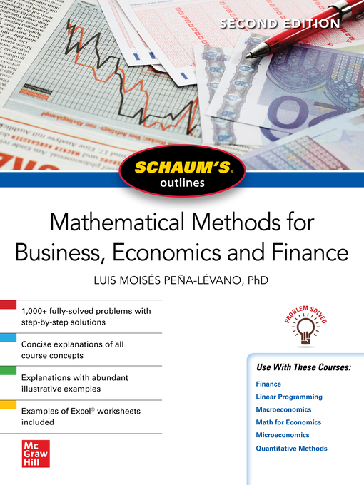 Title details for Schaum's Outline of Mathematical Methods for Business, Economics and Finance by Luis Moises Pena-Levano - Wait list